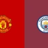 Τι ώρα είναι το Man. United - Man. City και σε ποιο κανάλι